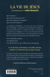 La vie de Jésus commentée par le pape François